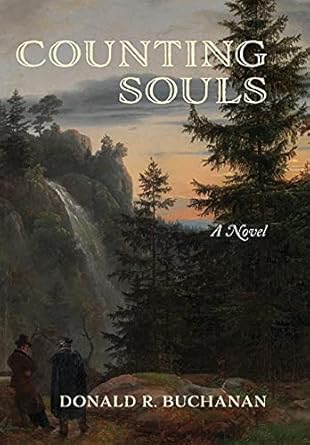 Cover image of "Counting Souls" by Donald R. Buchanan, depicting 19th-century landscape with trees a.