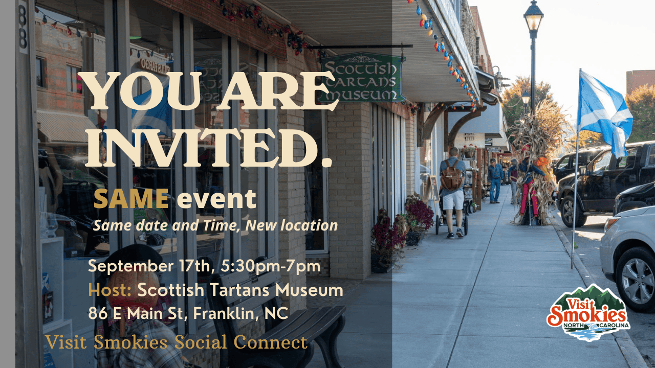 Street scene with event invitation for Smokies Social at Scottish Tartans Museum.