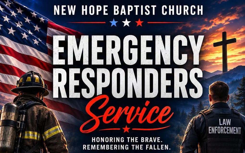 New Hope Baptist Church:Emergency Responders Service